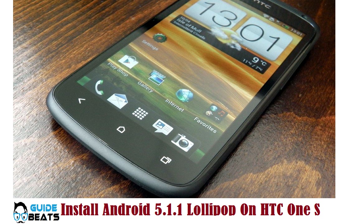 Install Android 5.1.1 Lollipop On HTC One S