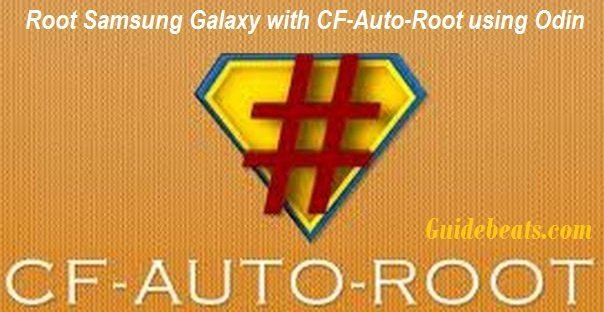 Root Samsung Galaxy with CF-Auto-Root using Odin