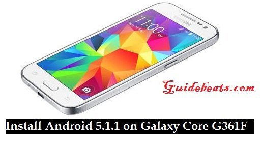 Install Android 5.1.1 on Galaxy Core G361F (Prime Value Edition LTE)