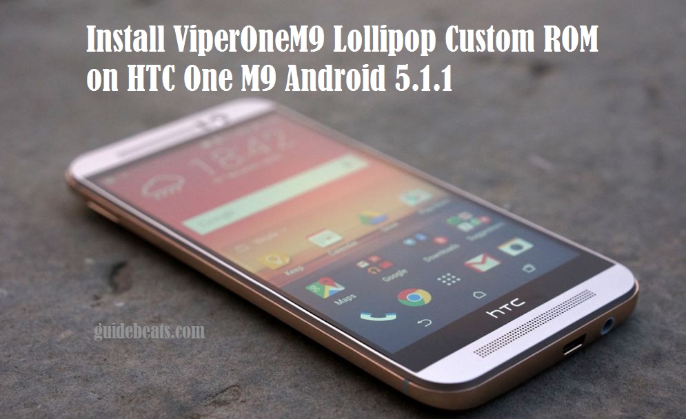 Lollipop Custom ROM on HTC One M9 Android 5.1.1
