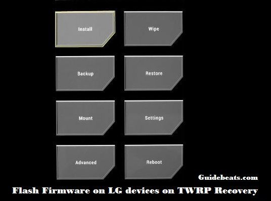 Flash Firmware on LG devices on TWRP Recovery