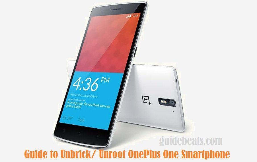 Guide to Unbrick/ Unroot OnePlus One Smartphone