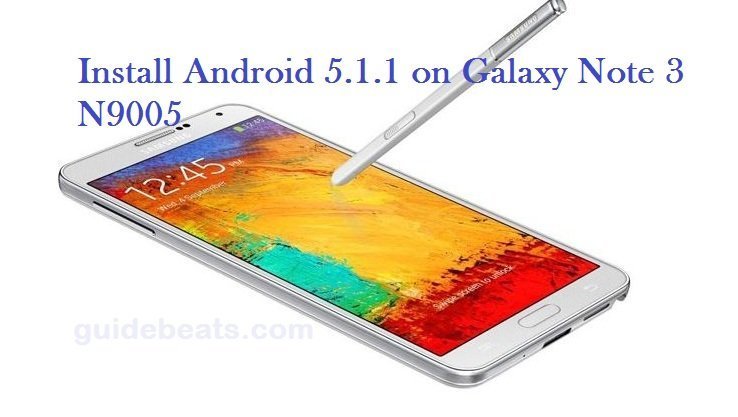 Android 5.1.1 on Galaxy Note 3 N9005