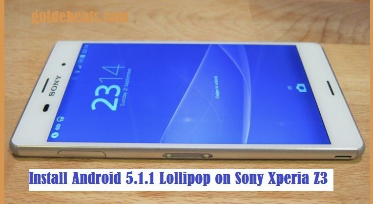 Install Android 5.1.1 Lollipop on Sony Xperia Z3