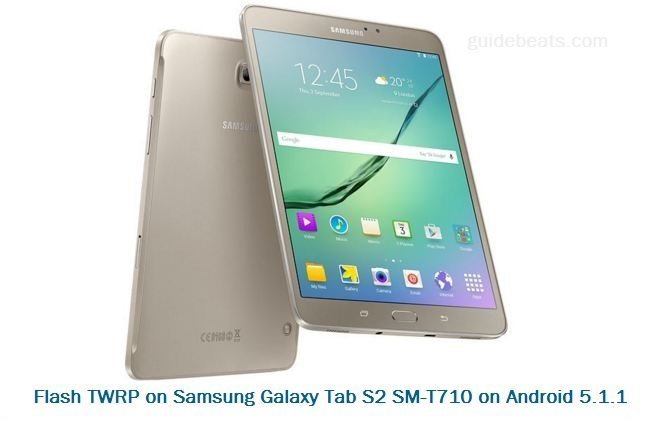 Flash TWRP recovery Galaxy Tab S2 SM-T710