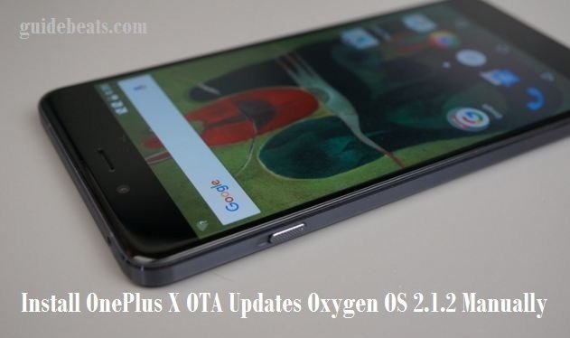 Install OnePlus X OTA Updates Oxygen OS 2.1.2