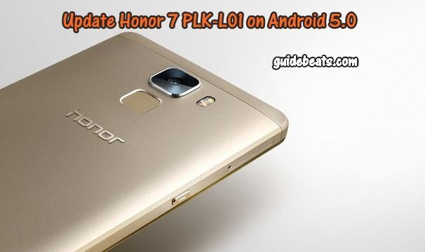 Update Honor 7 PLK L01 on Android 5.0 Stock B130