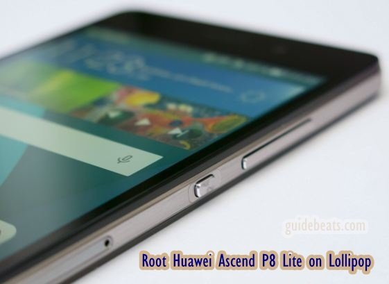Root Huawei Ascend P8 Lite on Lollipop any Model
