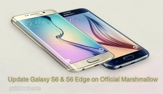 Update Galaxy S6 & S6 Edge on Official Marshmallow