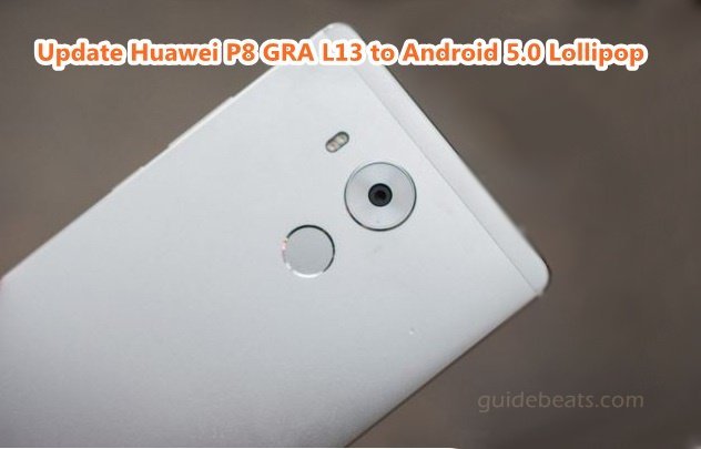 Update Huawei P8 GRA L13