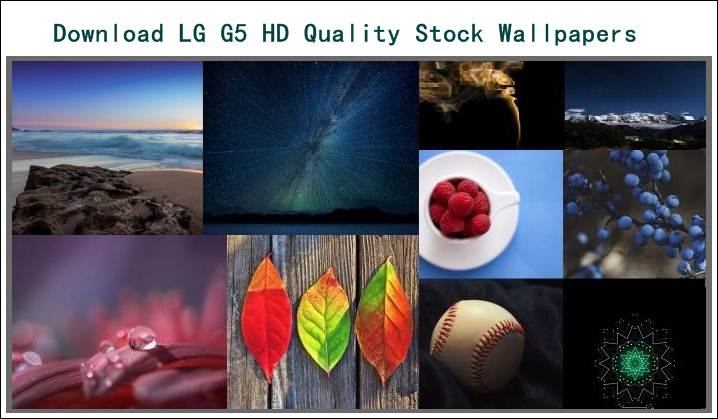 LG G5 HD Stock Wallpapers Free Download full resolution
