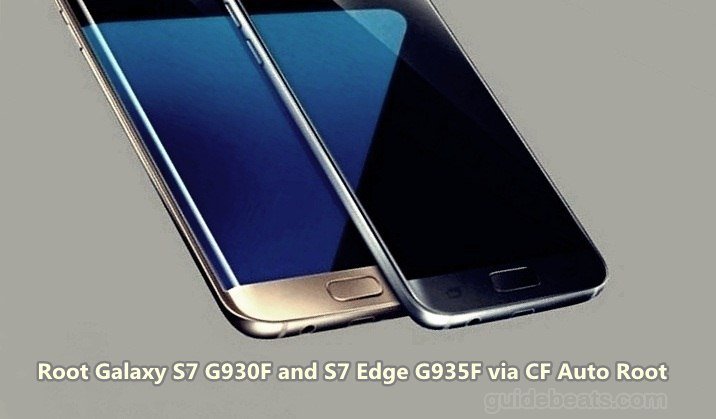 Root Galaxy S7 G930F and S7 Edge G935F via CF Auto Root