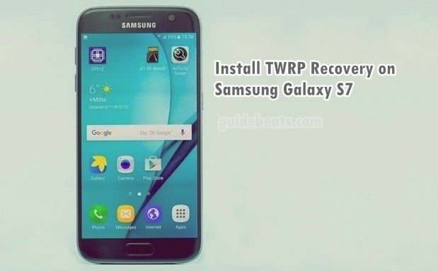 Install Samsung Galaxy S7 TWRP Custom Recovery