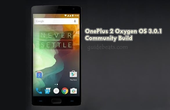 Update OnePlus 2 to Oxygen OS 3.0.1 Community Build Based