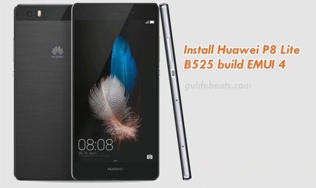 Install Huawei P8 Lite B525 build EMUI 4.0 Android 6.0 Firmware