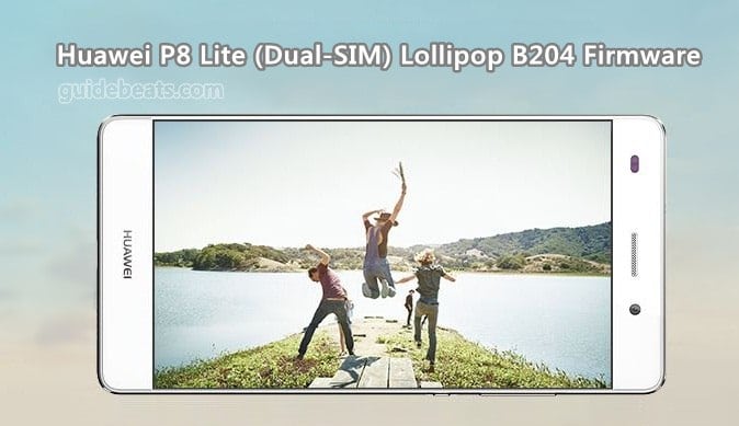Huawei P8 Lite Lollipop B204 EMUI 3.1 Firmware (Dual-SIM) Europe