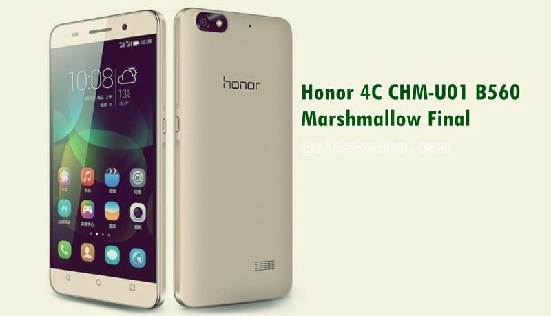 Upgrade Honor 4C CHM-U01 to B560 Android 6.0 Marshmallow Final Build [Europe]
