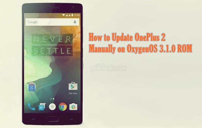 Update OnePlus 2 Manually on OxygenOS 3.1.0 ROM