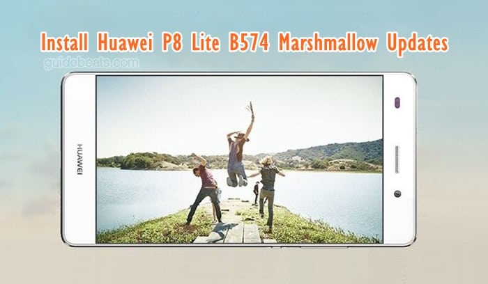 Install Huawei P8 Lite [Dual-SIM] EMUI 4.0 B574 Marshmallow Updates [Europe]