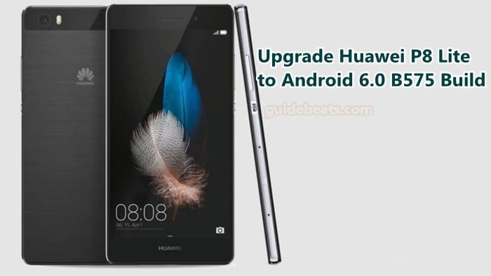 Manually Upgrade Huawei P8 Lite ALE-L21 [Single-SIM] to Android 6.0 B575 EMUI 4.0 Firmware [Europe]