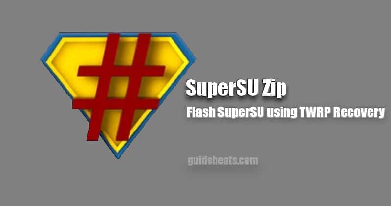 Flash SuperSU zip Latest Package and Root any Android Device