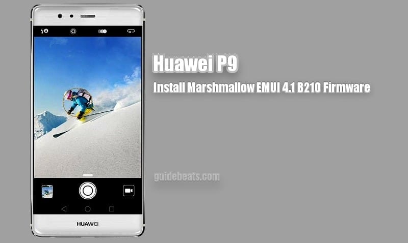 Install Huawei P9 Marshmallow B210 Firmware