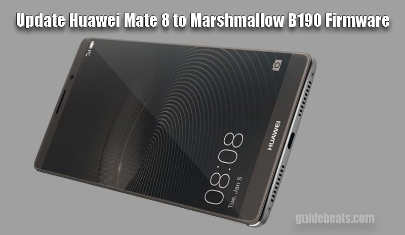 Install Mate 8 Marshmallow B190 Firmware
