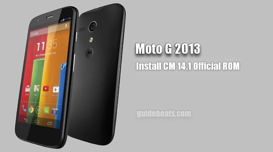 Download and Install Moto G 2013 CM 14.1 Official ROM