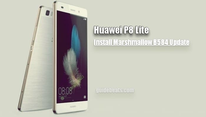 Install Huawei P8 Lite Marshmallow B584 Update [Dual SIM]