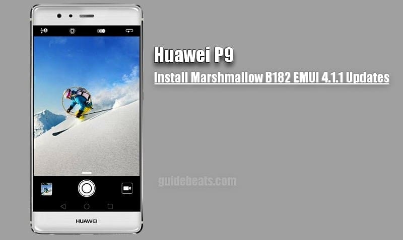 Install Huawei P9 Marshmallow B182 Update