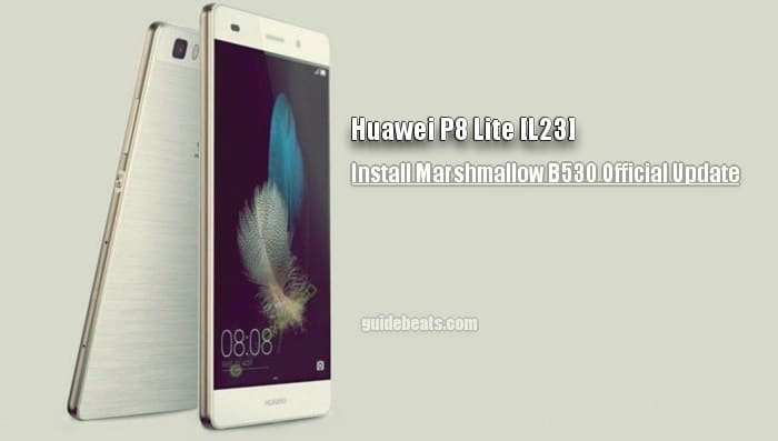Install Huawei P8 Lite Marshmallow B530 Official Update
