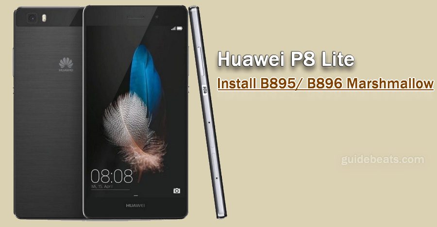 Install Huawei P8 Lite Marshmallow B895/ B896 Firmware
