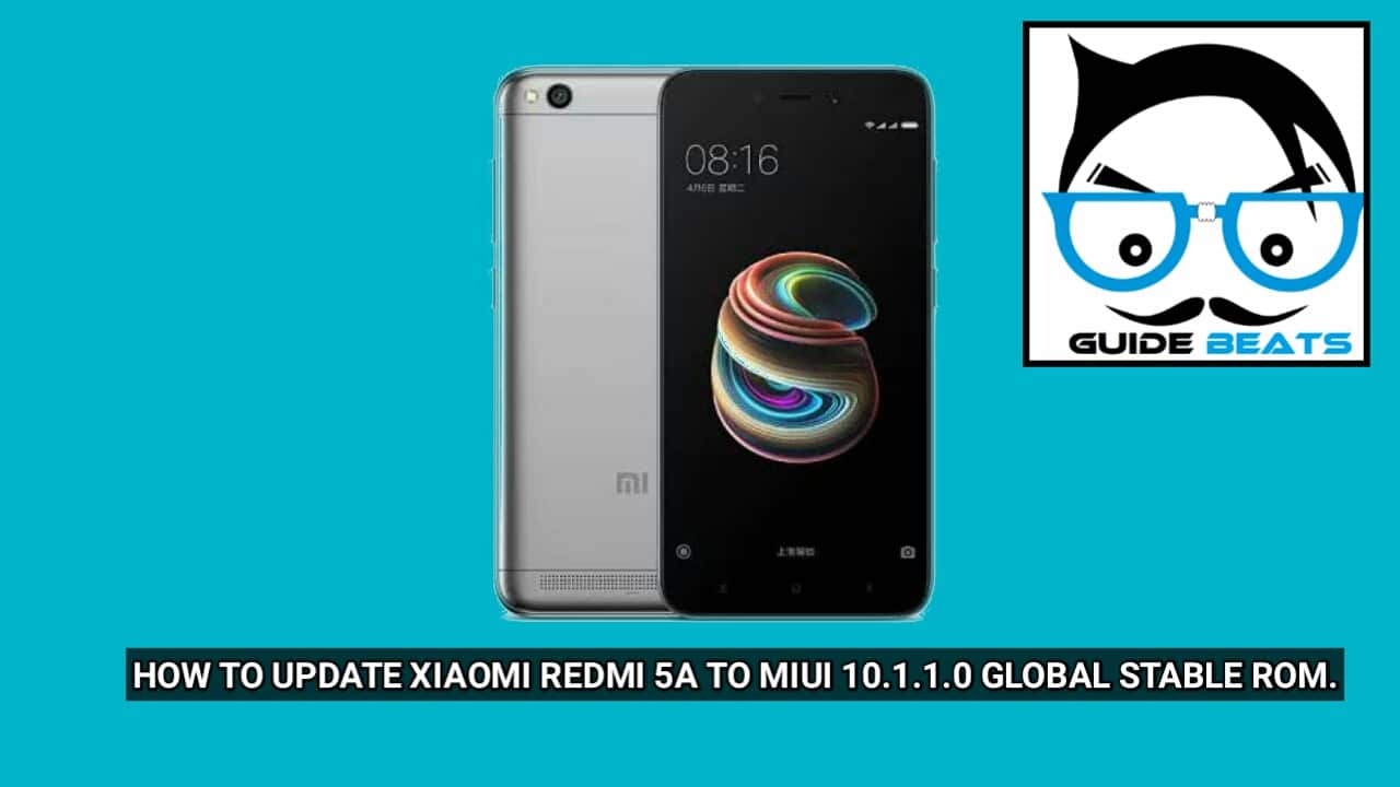 how to update Xiaomi Redmi 5A to MIUI 10.1.1.0 Global Stable ROM.