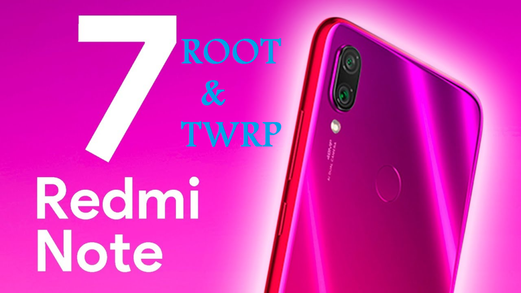 Install TWRP Recovery And Root Redmi Note 7