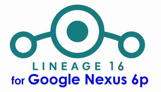 Install Lineage OS 16 on Nexus 6P